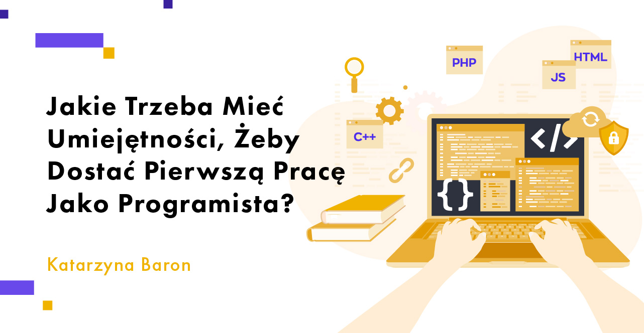 umiejetnosci-zeby-dostac-pierwsza-prace-jako-programista